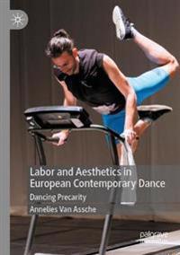 Bokomslag för "Labor and Aesthetics in European Contemporary Dance"