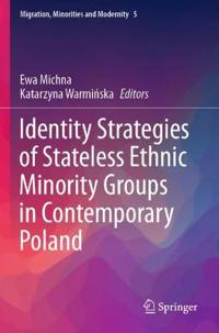 Bokomslag för "Identity Strategies of Stateless Ethnic Minority Groups in Contemporary Poland"