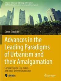 Bokomslag för "Advances in the Leading Paradigms of Urbanism and their Amalgamation"