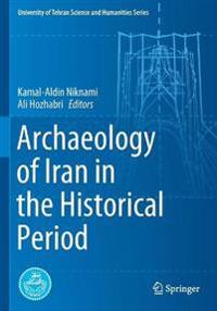 Bokomslag för "Archaeology of Iran in the Historical Period"