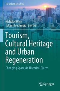 Kirjan kansi "Tourism, Cultural Heritage and Urban Regeneration"
