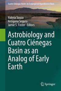 Bokomslag för "Astrobiology and Cuatro Ciénegas Basin as an Analog of Early Earth"