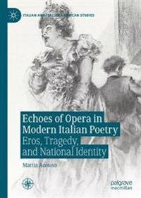 Bokomslag for "Echoes of Opera in Modern Italian Poetry"
