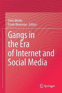 Bokomslag för "Gangs in the Era of Internet and Social Media"