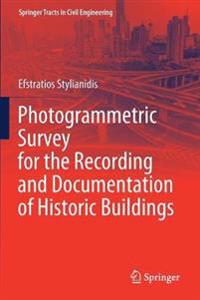 Bokomslag för "Photogrammetric Survey for the Recording and Documentation of Historic Buildings"