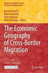 Bokomslag för "The Economic Geography of Cross-Border Migration"