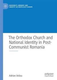 Kirjan kansi "The Orthodox Church and National Identity in Post-Communist Romania"