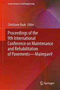 Kirjan kansi "Proceedings of the 9th International Conference on Maintenance and Rehabilitation of Pavements—Mairepav9"