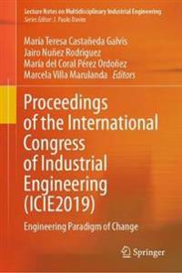Proceedings of the International Congress of Industrial Engineering (ICIE2019)