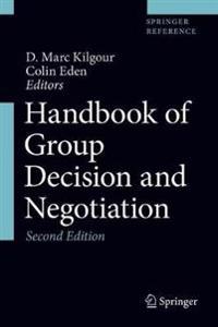 Handbook of Group Decision and Negotiation