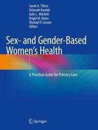 Sex- and Gender-Based Women's Health
