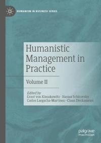 Humanistic Management in Practice