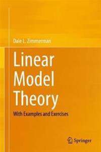 Linear Model Theory