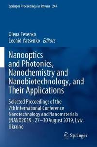 Bokomslag för "Nanooptics and Photonics, Nanochemistry and Nanobiotechnology, and Their Applications"