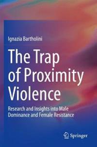 Bokomslag för "The Trap of Proximity Violence"