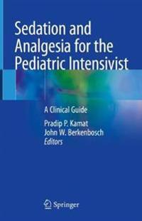 Kirjan kansi "Sedation and Analgesia for the Pediatric Intensivist"