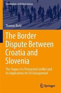 Bokomslag för "The Border Dispute Between Croatia and Slovenia"
