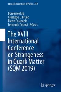 XVIII International Conference on Strangeness in Quark Matter (SQM 2019)