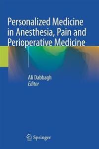 Bokomslag för "Personalized Medicine in Anesthesia, Pain and Perioperative Medicine"