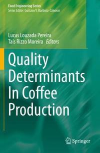 Quality Determinants In Coffee Production