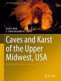 Bokomslag för "Caves and Karst of the Upper Midwest, USA"