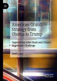 American Grand Strategy from Obama to Trump