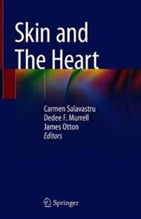 Skin and the Heart