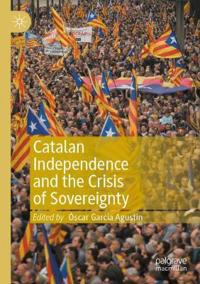 Bokomslag för "Catalan Independence and the Crisis of Sovereignty"