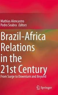 Brazil-Africa Relations in the 21st Century