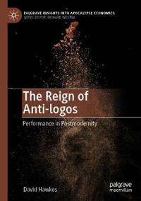 Bokomslag för "The Reign of Anti-logos"