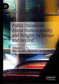 Bokomslag för "Public Discourses About Homosexuality and Religion in Europe and Beyond"