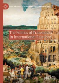 Politics of Translation in International Relations