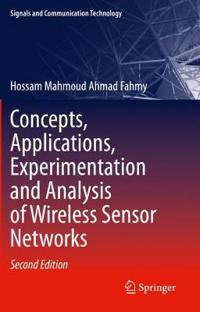 Bokomslag för "Concepts, Applications, Experimentation and Analysis of Wireless Sensor Networks"