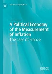 Bokomslag för "A Political Economy of the Measurement of Inflation"