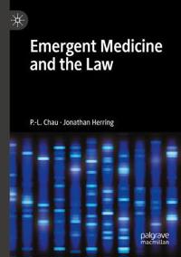 Bokomslag för "Emergent Medicine and the Law"