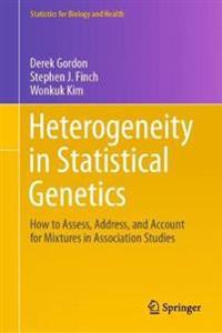 Heterogeneity in Statistical Genetics