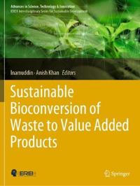 Bokomslag för "Sustainable Bioconversion of Waste to Value Added Products"