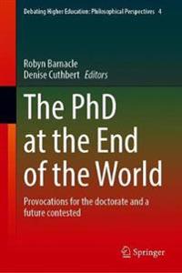 The PhD at the End of the World