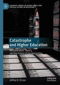 Catastrophe and Higher Education