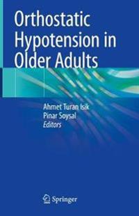 Orthostatic Hypotension in Older Adults