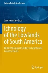 Bokomslag för "Ichnology of the Lowlands of South America"
