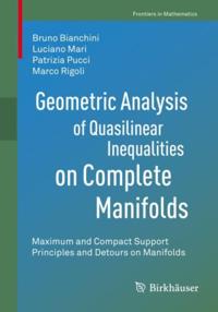 Geometric Analysis of Quasilinear Inequalities on Complete Manifolds