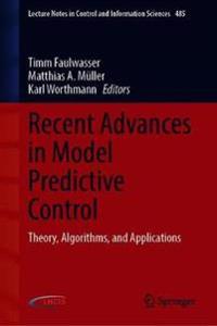 Recent Advances in Model Predictive Control