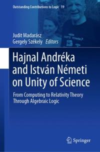 Hajnal Andreka and Istvan Nemeti on Unity of Science
