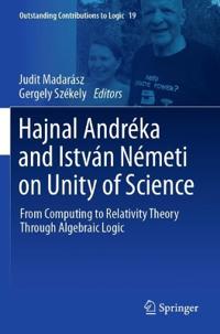Bokomslag för "Hajnal Andréka and István Németi on Unity of Science"