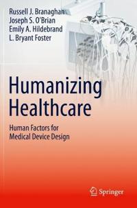 Bokomslag för "Humanizing Healthcare – Human Factors for Medical Device Design"