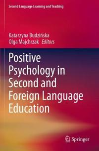 Bokomslag för "Positive Psychology in Second and Foreign Language Education"