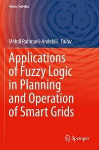 Bokomslag för "Applications of Fuzzy Logic in Planning and Operation of Smart Grids"