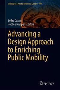 Advancing a Design Approach to Enriching Public Mobility