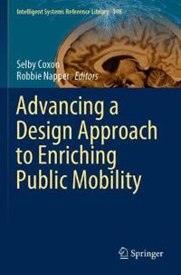 Bokomslag för "Advancing a Design Approach to Enriching Public Mobility"